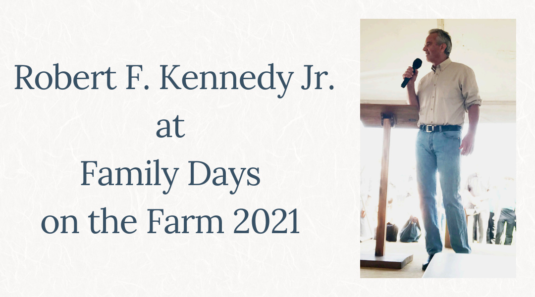 RFK Jr. at Family Days on the Farm 2021