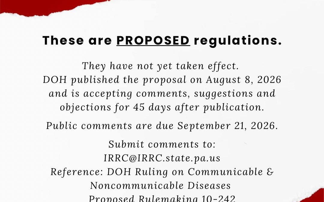 Pennsylvania Is Rewriting Its Disease-Control Regulations: Why Every Pennsylvanian Should Pay Attention